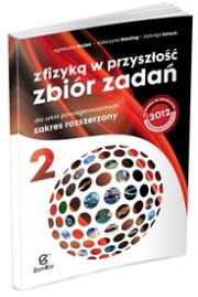 Fizyka LO NPP 2 Zb.Zad Z fizyką...w.2014 ZR. Autor: Bożek Agnieszka, Nessing Katarzyna, Salach Jadwiga. Dadada.pl Okładka książki Fizyka LO NPP 2 Zb.Zad Z fizyką...w.2014 ZR