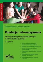 Okładka książki Fundacje i stowarzyszenia Współpraca organizacji pozarządowych z administracją publiczną