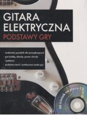 Gitara elektryczna. Podstawy gry + CD. Autor: praca zbiorowa. Dadada.pl Okładka książki Gitara elektryczna. Podstawy gry + CD