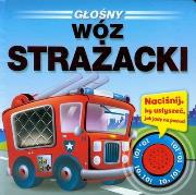 Okładka książki Głośny wóz strażacki