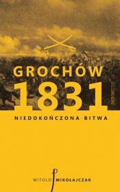 Okładka książki Grochów 1831