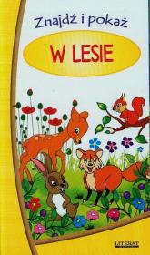 Harmonijka znajdź i pokaż. W lesie. Autor: Pruchnicka Emilia. Dadada.pl Okładka książki Harmonijka znajdź i pokaż. W lesie