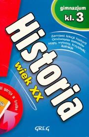 Okładka książki Historia GIM 3 Ściąga - Wiek XX GREG