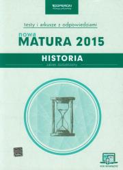 Okładka książki Historia Nowa Matura 2015 Testy i arkusze z opdowiedziami ze zdrapką Zakres rozszerzony