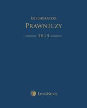 Informator Prawniczy 2015 LexisNexis A4 oprawa twarda. Wydawca: LexisNexis. Dadada.pl Opakowanie Informator Prawniczy 2015 LexisNexis A4 oprawa twarda