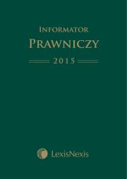 Informator Prawniczy 2015 LexisNexis format A5 Zielony. Wydawca: LexisNexis. Dadada.pl Opakowanie Informator Prawniczy 2015 LexisNexis format A5 Zielony
