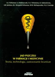 Okładka książki Jad pszczeli w farmacji i medycynie