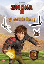 Okładka książki Jak wytresować smoka 2. W obronie Berk!