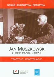Opakowanie Jan Muszkowski Ludzie, epoka, książki