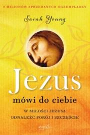 Jezus mówi do ciebie. Autor: Sarah Young. Dadada.pl Okładka książki Jezus mówi do ciebie