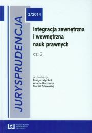 Opakowanie Jurysprudencja 3/2014 Integracja zewnętrzna i wewnętrzna nauk prawnych część 2