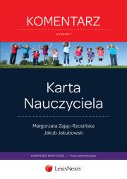 Karta Nauczyciela Komentarz. Autor: Zając-Rzosińska Małgorzata. Dadada.pl Okładka książki Karta Nauczyciela Komentarz