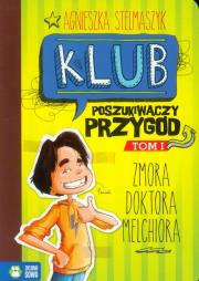 Klub Poszukiwaczy Przygód T.1 Zmora doktora.... Autor: Stelmaszyk Agnieszka. Dadada.pl Okładka książki Klub Poszukiwaczy Przygód T.1 Zmora doktora...