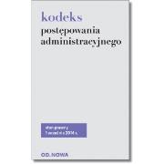 Kodeks postępowania administracyjnego 01.09.2014. Autor: OPRACOWANIE  ZBIOROWE. Dadada.pl Okładka książki Kodeks postępowania administracyjnego 01.09.2014