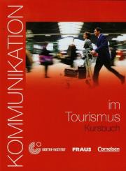 Kommunikation im Tourismus Kursbuch + CD. Autor: Levy-Hillerich Dorothea. Dadada.pl Okładka książki Kommunikation im Tourismus Kursbuch + CD
