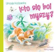 Kto się boi myszy?. Autor: Kozłowska Urszula. Dadada.pl Okładka książki Kto się boi myszy?