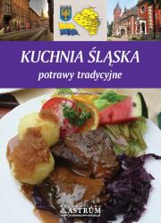 Kuchnia śląska w.2014. Autor: Barbara Jakimowicz-Klein. Dadada.pl Okładka książki Kuchnia śląska w.2014