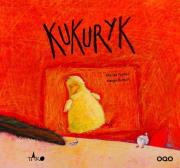 Kukuryk. Autor: Nunez Marisa. Dadada.pl Okładka książki Kukuryk