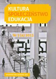 Kultura Społeczeństwo Edukacja nr 2 (4) 2013. Wydawca: Wydawnictwo Naukowe UAM. Dadada.pl Opakowanie Kultura Społeczeństwo Edukacja nr 2 (4) 2013