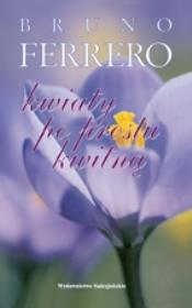 Kwiaty po prostu kwitną. Autor: Ferrero Bruno. Dadada.pl Okładka książki Kwiaty po prostu kwitną