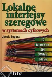 Okładka książki Lokalne interfejsy szeregowe w systemach cyfrowych