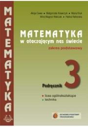 Matematyka w otacz LO 3 podr. Z.P. w.2014 PODKOWA. Autor: Alicja Cewe. Dadada.pl Okładka książki Matematyka w otacz LO 3 podr. Z.P. w.2014 PODKOWA