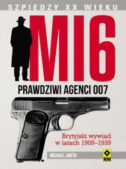 Okładka książki MI 6. Prawdziwi agenci 007 RM