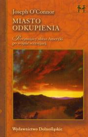 Okładka książki Miasto odkupienia