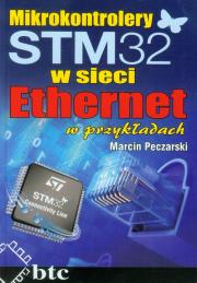 Okładka książki Mikrokontrolery STM32 w sieci Ethernet w przykładach