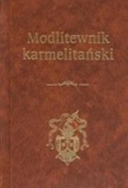 Modlitewnik karmelitański (OT). Autor: praca zbiorowa. Dadada.pl Okładka książki Modlitewnik karmelitański (OT)