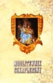 Modlitewnik Szkaplerzny (OT). Autor: praca zbiorowa. Dadada.pl Okładka książki Modlitewnik Szkaplerzny (OT)
