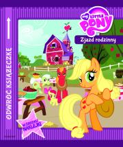 Mój kucyk Pony - Zjazd rodzinny. Ciasto.... Autor: OPRACOWANIE  ZBIOROWE. Dadada.pl Okładka książki Mój kucyk Pony - Zjazd rodzinny. Ciasto...