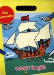 Okładka książki Moja kolorowanka XXL. Połącz kropki!