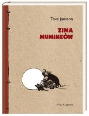 Muminki - Zima Muminków. Autor: Tove Jansson;Tove Jansson. Dadada.pl Okładka książki Muminki - Zima Muminków