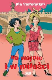 Na wojnie i w miłości. Autor: Pierelotkin Ida. Dadada.pl Okładka książki Na wojnie i w miłości