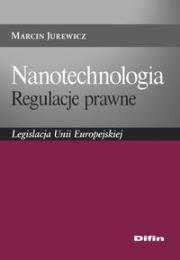 Okładka książki Nanotechnologia Regulacje prawne
