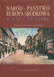Opakowanie Naród - państwo - Europa Środkowa w XIX i XX