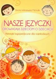 Okładka książki Nasze języczki opowiadają dzieciom o dzieciach