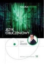 Okładka książki Nauka Ekstra T.18 Język obliczeniowy