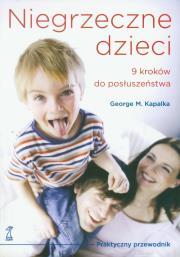 Okładka książki Niegrzeczne dzieci. 9 kroków do posłuszeństwa