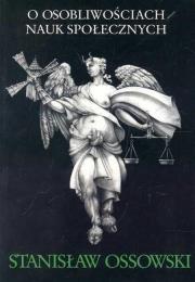 Okładka książki O osobliwościach nauk społecznych
