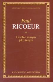O sobie samym jako innym. Autor: Paul Ricoeur. Dadada.pl Okładka książki O sobie samym jako innym