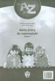 Od A do Z Karty pracy do matematyki 2. Autor: Anetta Bartoszyńska. Dadada.pl Okładka książki Od A do Z Karty pracy do matematyki 2