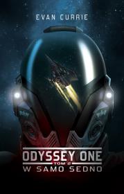 Odyssey One T2 W samo sedno. Autor: Evan Currie. Dadada.pl Okładka książki Odyssey One T2 W samo sedno