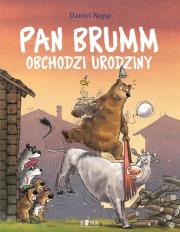 Pan Brumm obchodzi urodziny. Autor: Daniel Napp. Dadada.pl Okładka książki Pan Brumm obchodzi urodziny