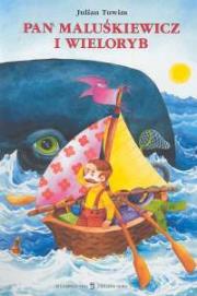 Okładka książki Pan Maluśkiewicz i wieloryb