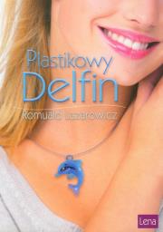 Okładka książki Plastikowy delfin