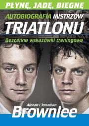 Płynę, jadę, biegnę. Autor: Brownled Alistar i Jonathan. Dadada.pl Okładka książki Płynę, jadę, biegnę