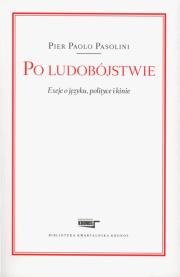 Po ludobójstwie. Autor: Pier Paolo Pasolini. Dadada.pl Okładka książki Po ludobójstwie
