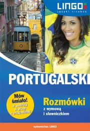 Portugalski. Rozmówki z wymową i słowniczkiem. Autor: Dutkowska Alicja. Dadada.pl Okładka książki Portugalski. Rozmówki z wymową i słowniczkiem
